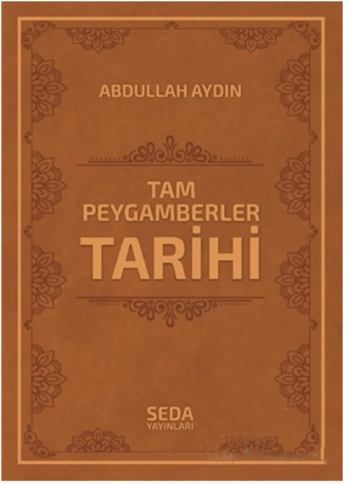 Tam Peygamberler Tarihi