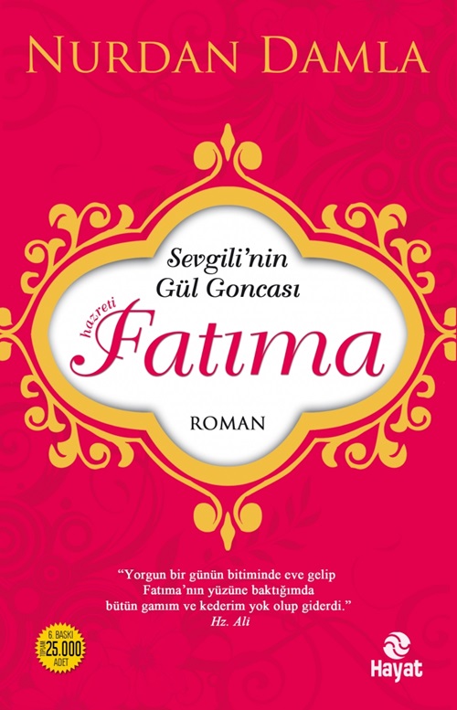 Sevgilinin gül koncası Hz. Fatıma