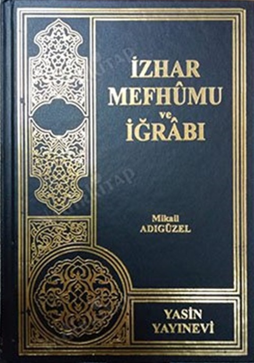 İzhar Mefhumu ve İğrabı
