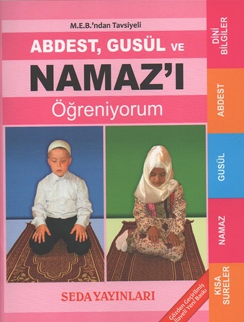 Abdest, gusül ve namazı öğreniyorum