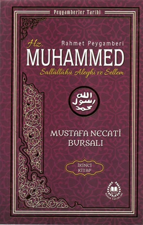 Rahmet Peygamberi Hz. Muhammed Sallallahü Aleyhi ve Sellem