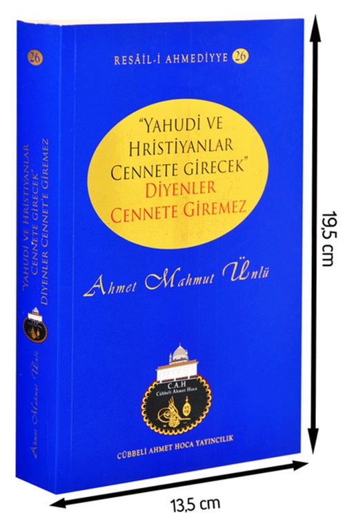 YAHUDİ VE HRİSTİYANLAR CENNETE GİRECEK DİYENLER CENNETE GİREMEZ