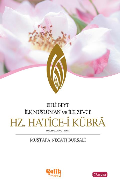 Hz. Hatice-i Kübrâ R.anha