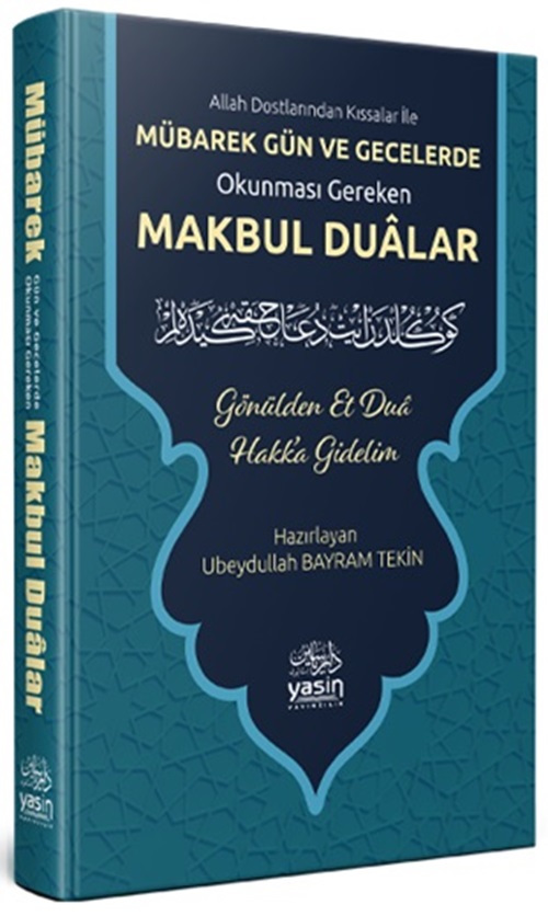 MÜBAREK GÜN VE GECELERDE OKUNMASI GEREKEN DUALAR