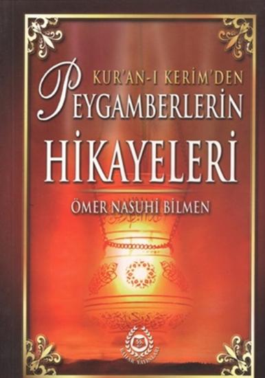 Kur`an-ı Kerim`den Peygamberlerin Hikayeleri
