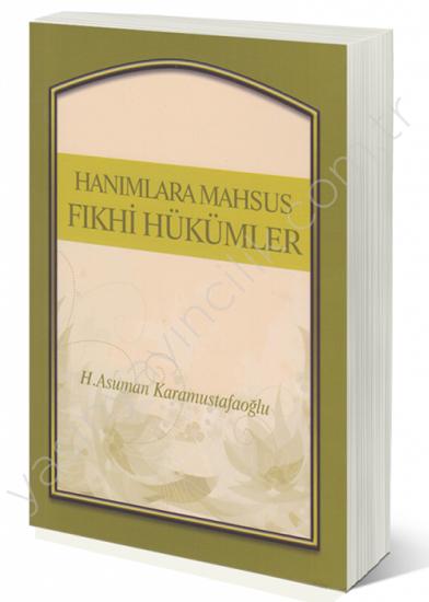 Hanımlara Mahsus Fıkhi Hükümler